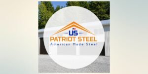 US Patriot Steel Builds a National Presence Through Strategic Growth and Industry Experience